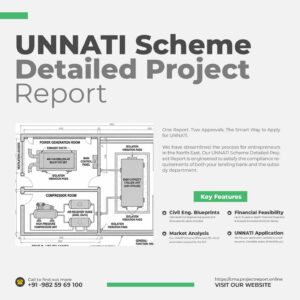 India’s Only "Zero-Rejection" UNNATI Scheme Detailed Project Report (DPR)